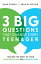 3 Big Questions That Change Every Teenager