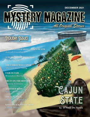 Mystery Magazine: December 2021 Mystery Magazine Issues, #76【電子書籍】[ Mystery Magazine ]