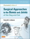 Piermattei 039 s Atlas of Surgical Approaches to the Bones and Joints of the Dog and Cat【電子書籍】 Kenneth A. Johnson, MVSc, PhD, FACVS, Diplomate ACVS, Diplomate ECVS