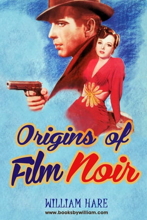 Origins of Film Noir