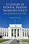 Century Of Federal Reserve Monetary Policy, A: Issues And Implications For The Future