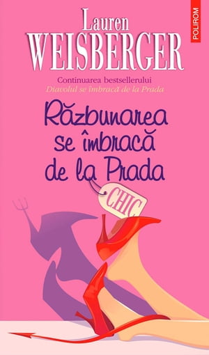 R?zbunarea se ?mbrac? de la Prada【電子書籍】[ Weisberger Lauren ]