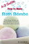 A-Z Guide How to Make Bath Bombs