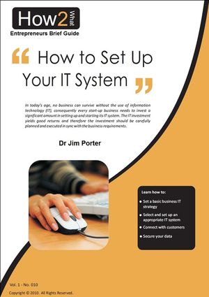 How to Set up Your I.T. System