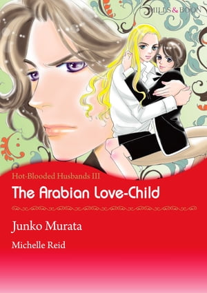 The Arabian Love-Child (Mills & Boon Comics)