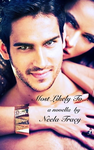 Most Likely To...Żҽҡ[ Neela Tracy ]
