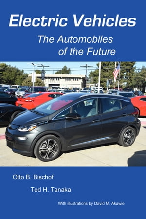 Electric Vehicles: The Automobiles of the Future