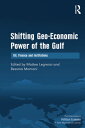 ŷKoboŻҽҥȥ㤨Shifting Geo-Economic Power of the Gulf Oil, Finance and InstitutionsŻҽҡ[ Bessma Momani ]פβǤʤ8,604ߤˤʤޤ