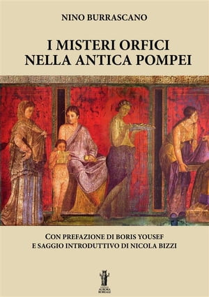 I Misteri Orfici nella antica Pompei