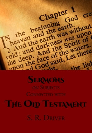 Sermons on Subjects Connected with the Old Testament