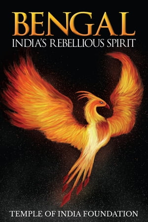 Bengal India’s Rebellious Spirit【電子書