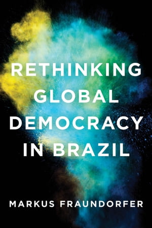 #1: Rethinking Global Democracyβ