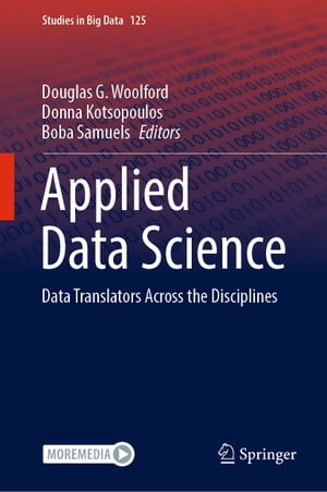 Applied Data Science Data Translators Across the Disciplines