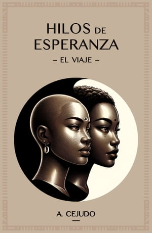 Hilos de esperanza, el viaje