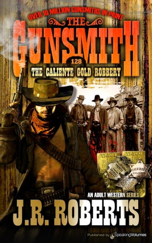 ＜p＞Every two-bit bandit in the California territory is rubbing his greedy hands togetherーbecause there's a king's ransom of gold headed for the Caliente railhead. Still, Clint Adams reckons that keeping a few dozen outlaws under control should be easy pay, what with all the local badges and hired Wells Fargo guns around town.＜/p＞ ＜p＞But the Gunsmith begins to worry when the bank's agents show more talent for getting shot than for riding shotgun. And when the Caliente police chief seems to be crookeder than a huckster's handshake, Clint knows his only allies are his steady aim and a pair of six-guns!＜/p＞画面が切り替わりますので、しばらくお待ち下さい。 ※ご購入は、楽天kobo商品ページからお願いします。※切り替わらない場合は、こちら をクリックして下さい。 ※このページからは注文できません。