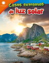 Casos extremos de luz solar【電子書籍】 Dona Herweck Rice