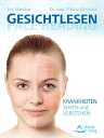 Gesichtlesen - Face Reading Krankheiten sehen und verstehen