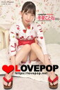 LOVEPOP デラックス 冬愛ことね 002【電子書籍】 lovepop.net