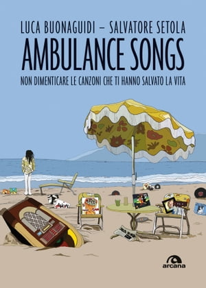 Ambulance songs