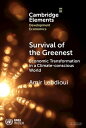 Survival of the Greenest Economic Transformation in a Climate-conscious World【電子...