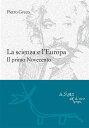 ŷKoboŻҽҥȥ㤨La scienza e l'Europa. Il primo NovecentoŻҽҡ[ Pietro Greco ]פβǤʤ1,212ߤˤʤޤ