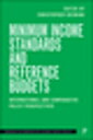 Minimum Income Standards and Reference Budgets International and Comparative Policy Perspectives