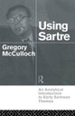 Using Sartre An Analytical Introduction to Early