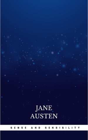 Sense and Sensibility【電子書籍】[ Jane Au