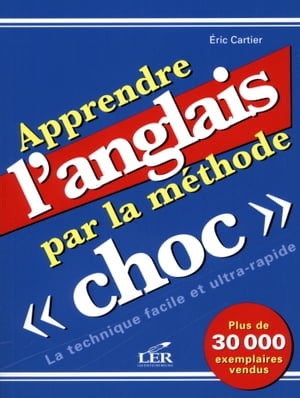 Apprendre l'anglais par la méthode choc