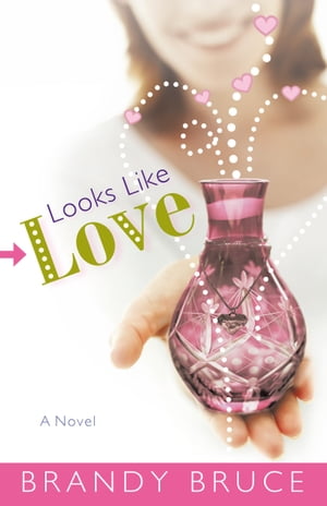 Looks Like Love【電子書籍】[ Brandy Bruce 