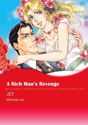 A RICH MAN'S REVENGE (Mills & Boon Comics)