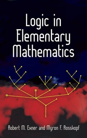 Logic in Elementary Mathematics