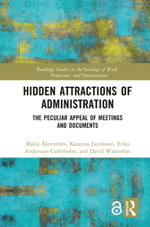 Hidden Attractions of Administration