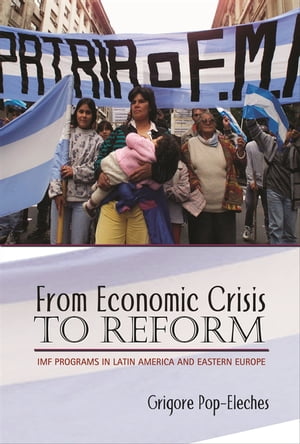 From Economic Crisis to Reform