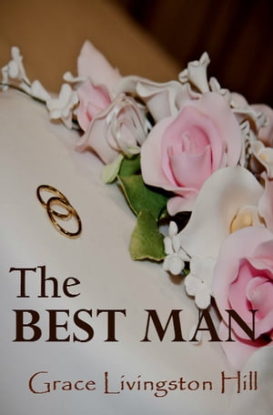 The Best Man (Christian Romance Novel)