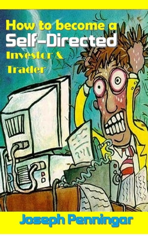 How to become a Self-Directed Investor & Trader