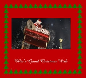 Ellie's Grand Christmas Wish