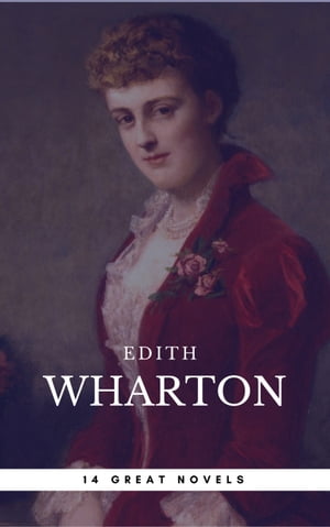 Edith Wharton: 14 Great Novels (Book Center)