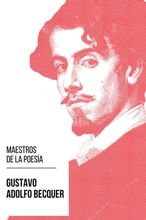 Maestros de la Poesia - Gustavo Adolfo B?cquerŻҽҡ[ Gustavo Adolfo B?cquer ]