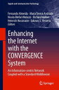 ŷKoboŻҽҥȥ㤨Enhancing the Internet with the CONVERGENCE System An Information-centric Network Coupled with a Standard MiddlewareŻҽҡۡפβǤʤ12,154ߤˤʤޤ