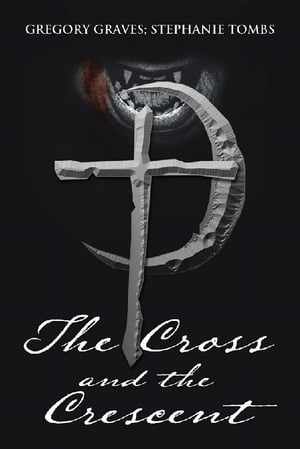 The Cross and the Crescent