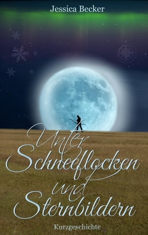 Unter Schneeflocken und Sternbildern