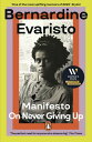 Manifesto A radically honest and inspirational memoir from the Booker Prize winning author of Girl, Woman, Other【電子書籍】 Bernardine Evaristo