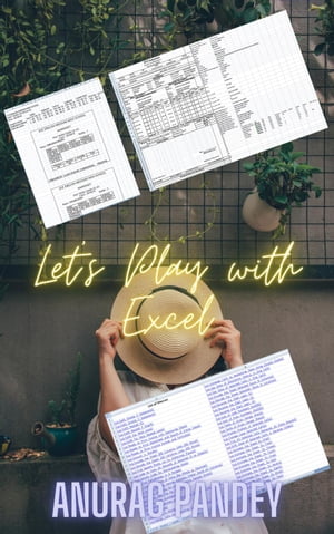 Let's Play with Excel