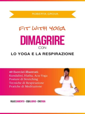 Dimagrire con lo Yoga e la Respirazione