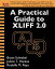 A Practical Guide to XLIFF 2.0【電子書籍】[ Bryan Schnabel ]