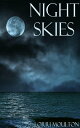 Night Skies: A WWII Short Story A WWII Short Sto