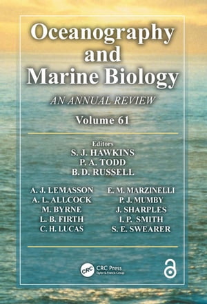 Oceanography and Marine Biology An annual review. Volume 61
