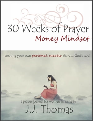 30 Weeks of Prayer: Money Mindset