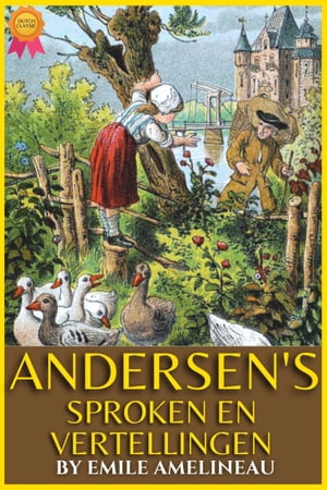 ANDERSENS SPROKEN EN VERTELLINGEN【電子書籍】[ HANS CHRISTIAN ANDERSEN ]